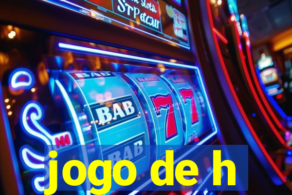 jogo de h